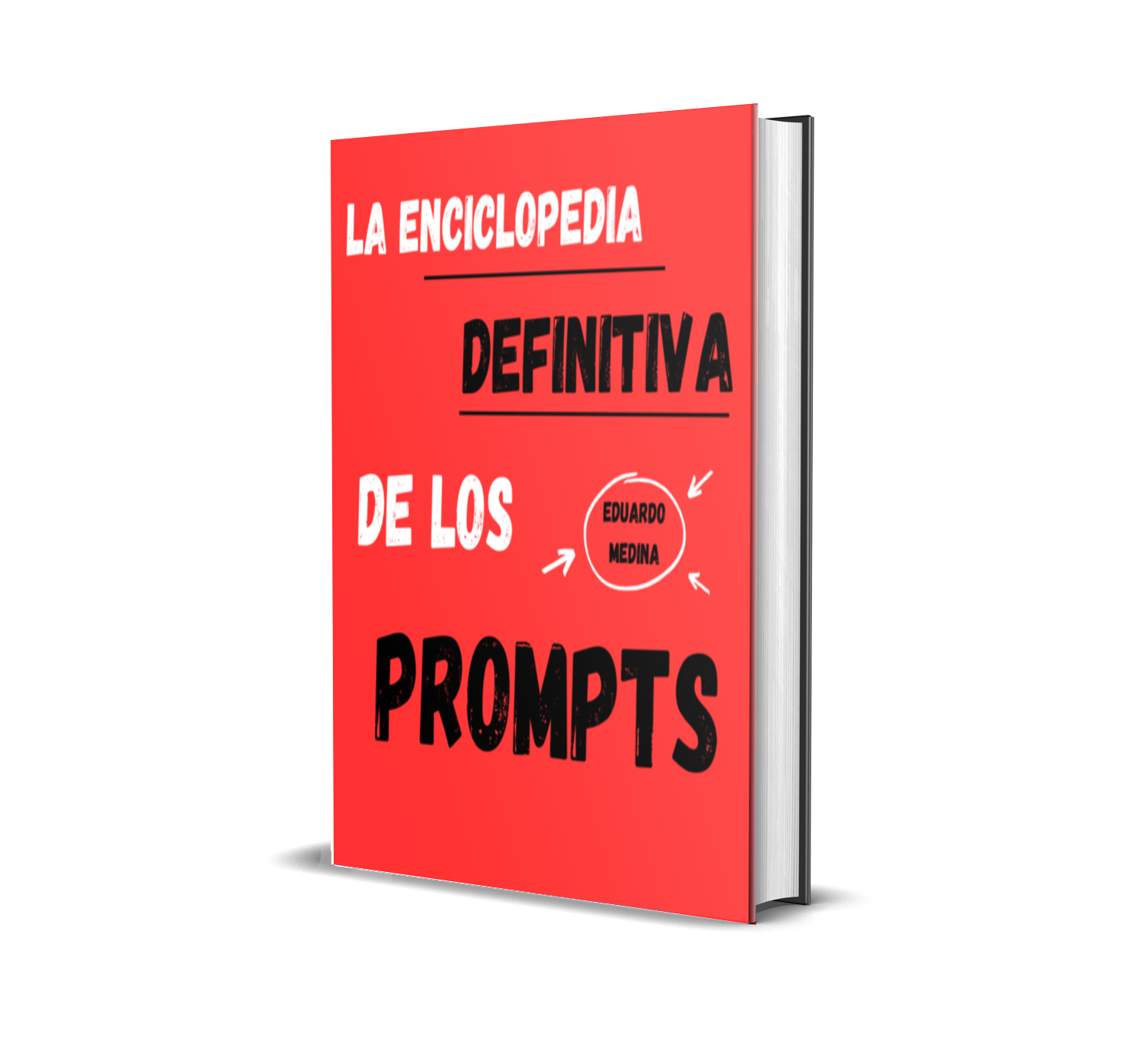 La enciclopedia definitiva de los promts
